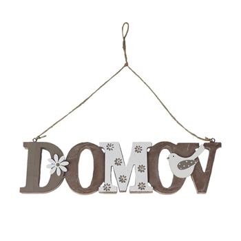 Nápis dřevěný DOMOV s ptáčkem bílo-hnědý 28,8cm