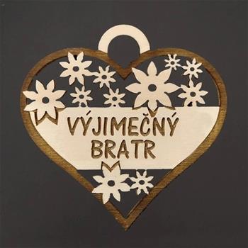 Ozdoba dřevěné srdce VYJÍMEČNÝ BRATR s květy hnědo-přírodní 7cm