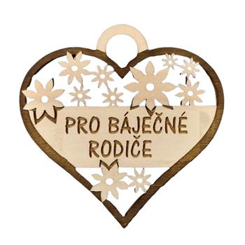 Ozdoba dřevěné srdce PRO BÁJEČNÉ RODIČE s květy hnědo-přírodní 7cm